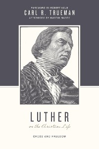 Cover Luther on the Christian Life