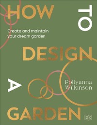 Cover How to Design a Garden