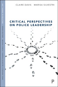Cover Critical Perspectives on Police Leadership