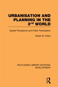 Cover Urbanisation and Planning in the Third World