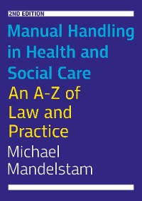 Cover Manual Handling in Health and Social Care, Second Edition