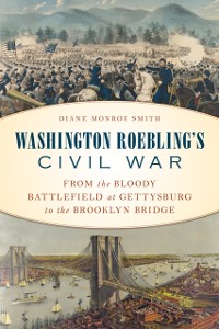 Cover Washington Roebling's Civil War