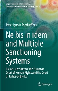 Cover Ne bis in idem and Multiple Sanctioning Systems