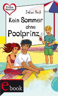Cover Freche Mädchen – freche Bücher!: Kein Sommer ohne Poolprinz