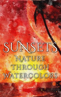 Cover Sunsets - Nature through Watercolors