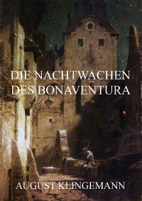 Cover Die Nachtwachen des Bonaventura