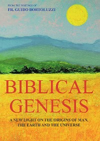 Cover Biblical Genesis - A new light on the origins of man and the original sin