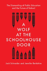 Cover A Wolf at the Schoolhouse Door