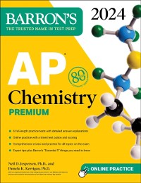 Cover AP Chemistry Premium, 2024: 6 Practice Tests + Comprehensive Review + Online Practice