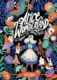 Cover Classic Starts®: Alice in Wonderland & Through the Looking-Glass