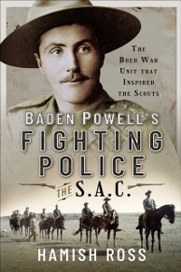 Cover Baden Powell's Fighting Police-The SAC