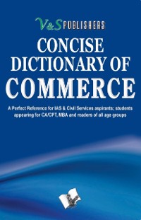 Cover CONCISE DICTIONARY OF COMMERCE