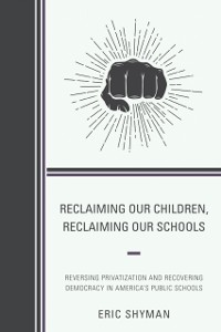 Cover Reclaiming Our Children, Reclaiming Our Schools