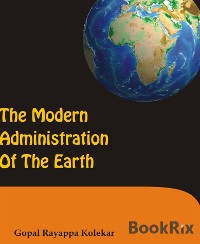 Cover THE MODERN ADMINISTRATION OF THE EARTH