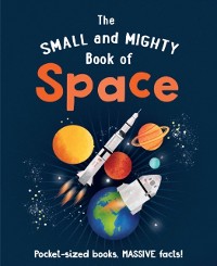 Cover Small and Mighty Book of Space