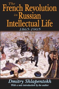 Cover French Revolution in Russian Intellectual Life