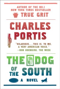 Cover Dog of the South : A Novel