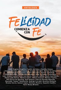 Cover Antología 8: Felicidad comienza con fe