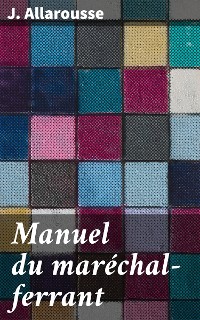 Cover Manuel du maréchal-ferrant