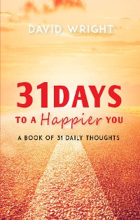 Cover 31 Days to a Happier You