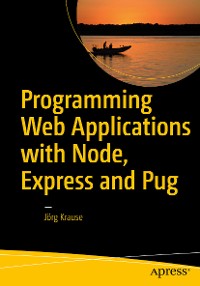 Cover Programming Web Applications with Node, Express and Pug