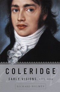 Cover Coleridge: Early Visions, 1772-1804