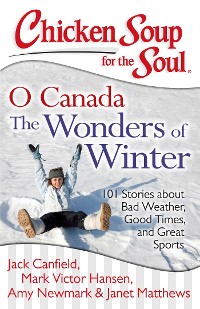 Cover Chicken Soup for the Soul: O Canada The Wonders of Winter