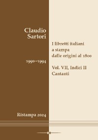 Cover I libretti italiani a stampa dalle origini al 1800. Catalogo analitico con 16 indici