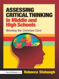 Cover Assessing Critical Thinking in Middle and High Schools