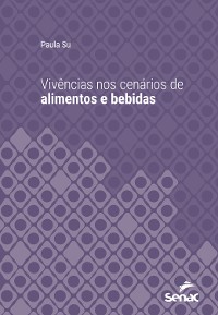 Cover Vivências nos cenários de alimentos e bebidas