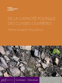 Cover De la capacité politique des classes ouvrières