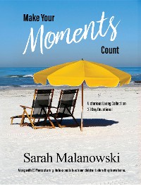 Cover Make Your Moments Count