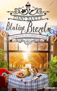 Cover Blutige Brezeln. Ein Hansel & Pretzel Krimi