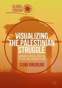 Cover Visualizing the Palestinian Struggle