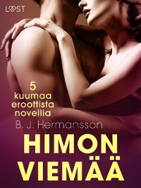 Cover Himon viemaa - 5 kuumaa eroottista novellia