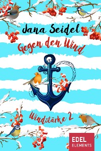 Cover Gegen den Wind: Windstärke 2