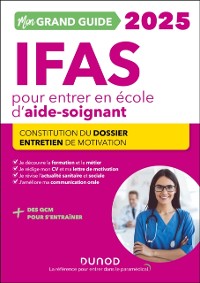 Cover Mon Grand Guide IFAS 2025 pour entrer en école d''aide-soignant