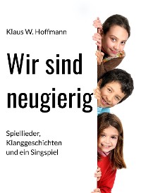 Cover Wir sind neugierig