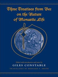 Cover Three Treatises From Bec on the Nature of Monastic Life