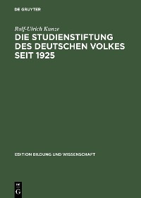 Cover Die Studienstiftung des deutschen Volkes seit 1925