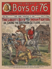 Cover The Liberty Boys and the Indian Fighter