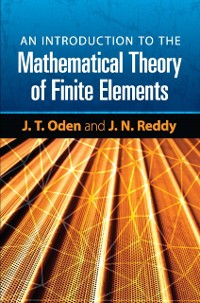 Cover Introduction to the Mathematical Theory of Finite Elements