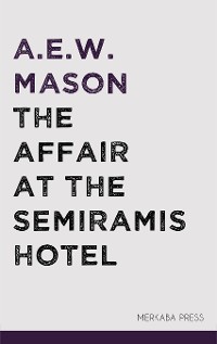 Cover The Affair at the Semiramis Hotel