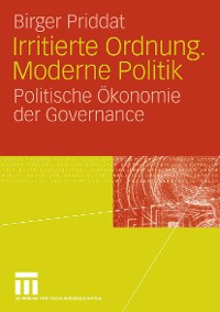 Cover Irritierte Ordnung. Moderne Politik