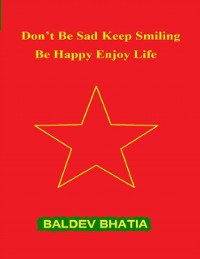 Cover Don't Be Sad Keep Smiling - Be Happy Enjoy Life