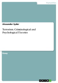 Cover Terrorism. Criminological and Psychological Theories