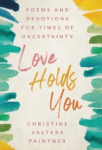 Cover Love Holds You