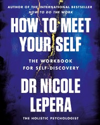 Cover How to Meet Your Self