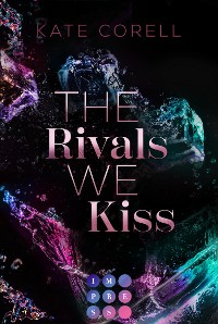 Cover The Rivals We Kiss (Brouwen Dynasty 3)