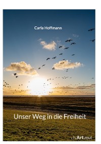 Cover Unser Weg in die Freiheit